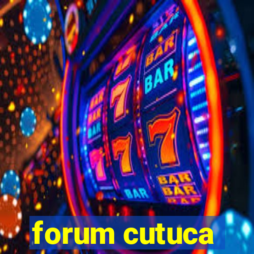 forum cutuca